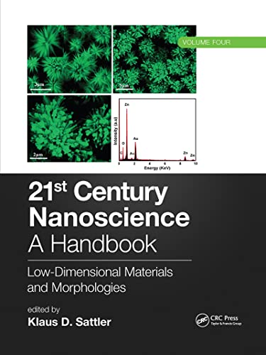 Imagen de archivo de 21st Century Nanoscience  " A Handbook: Low-Dimensional Materials and Morphologies (Volume Four) a la venta por WorldofBooks