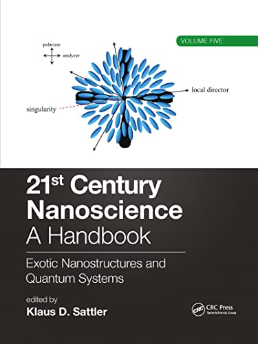 Beispielbild fr 21st Century Nanoscience " A Handbook: Exotic Nanostructures and Quantum Systems (Volume Five) zum Verkauf von AwesomeBooks