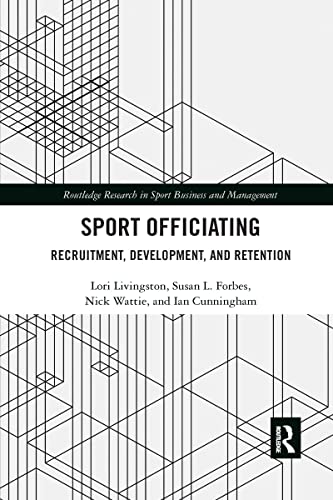 Beispielbild fr Sport Officiating: Recruitment, Development, and Retention zum Verkauf von Blackwell's