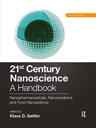 Beispielbild fr 21st Century Nanoscience Volume 8 Nanopharmaceuticals, Nanomedicine, and Food Nanoscience zum Verkauf von Blackwell's