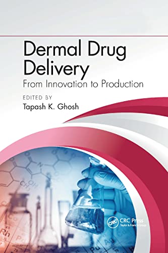 9781032337418: Dermal Drug Delivery: From Innovation to Production