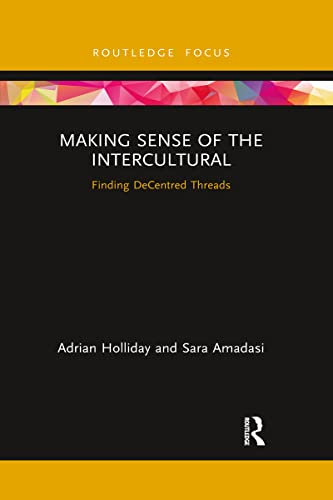 Imagen de archivo de Making Sense of the Intercultural: Finding DeCentred Threads a la venta por Blackwell's