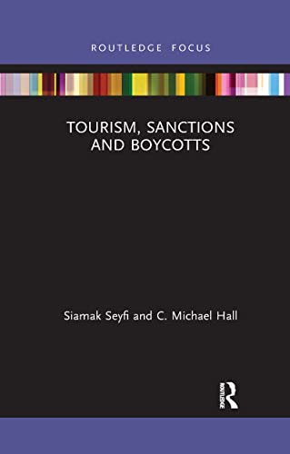 9781032337715: Tourism, Sanctions and Boycotts (Routledge Focus on Tourism and Hospitality)