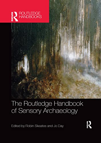 Beispielbild fr The Routledge Handbook of Sensory Archaeology zum Verkauf von Blackwell's