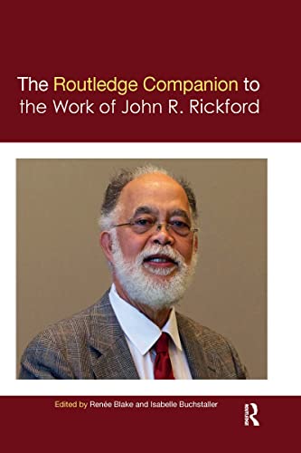 Stock image for The Routledge Companion to the Work of John R. Rickford for sale by Blackwell's