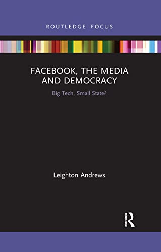9781032338026: Facebook, the Media and Democracy