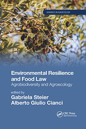 Stock image for Environmental Resilience and Food Law: Agrobiodiversity and Agroecology for sale by Blackwell's