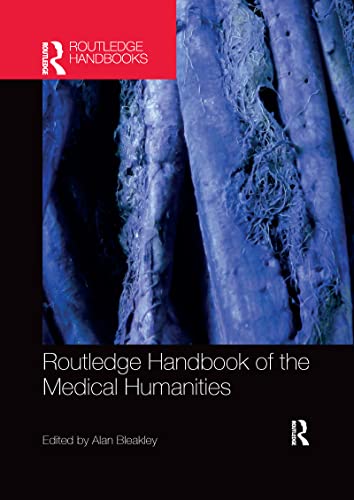 Imagen de archivo de Routledge Handbook of the Medical Humanities a la venta por Blackwell's