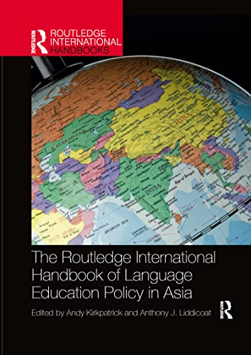 Beispielbild fr The Routledge International Handbook of Language Education Policy in Asia zum Verkauf von Blackwell's