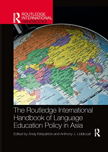 Stock image for The Routledge International Handbook of Language Education Policy in Asia for sale by PBShop.store US