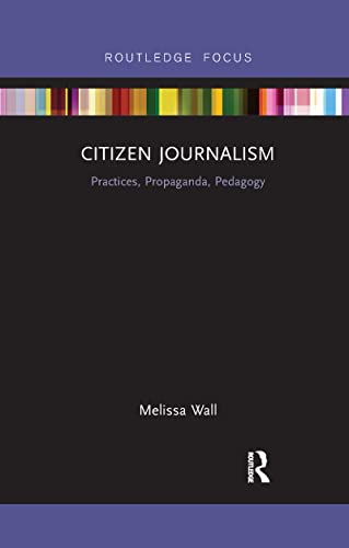 Stock image for Citizen Journalism for sale by Blackwell's