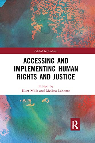 Beispielbild fr Accessing and Implementing Human Rights and Justice zum Verkauf von Blackwell's