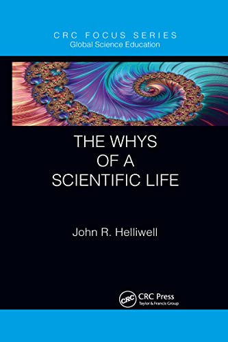 Stock image for The Whys of a Scientific Life for sale by Blackwell's