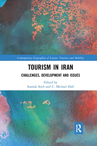 Beispielbild fr Tourism in Iran: Challenges, Development and Issues zum Verkauf von Blackwell's