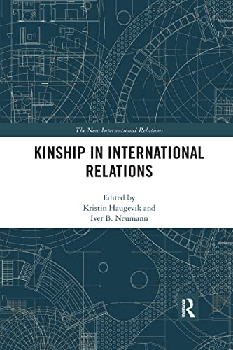 Imagen de archivo de Kinship in International Relations a la venta por Blackwell's