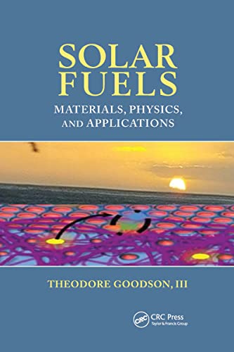 Beispielbild fr Solar Fuels: Materials, Physics, and Applications zum Verkauf von Reuseabook