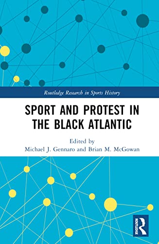Imagen de archivo de Sport and Protest in the Black Atlantic a la venta por Blackwell's