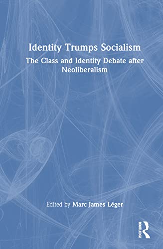 Stock image for Identity Trumps Socialism for sale by Blackwell's