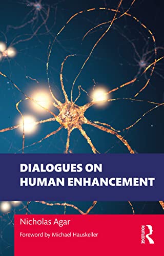 Stock image for Dialogues on Human Enhancement for sale by Blackwell's