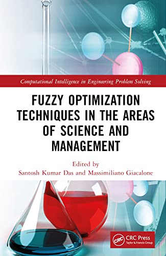 Beispielbild fr Fuzzy Optimization Techniques in the Areas of Science and Management zum Verkauf von Blackwell's