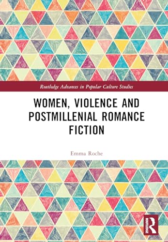 Beispielbild fr Women, Violence and Postmillenial Romance Fiction zum Verkauf von Blackwell's