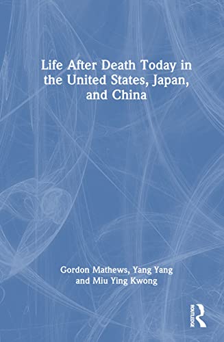 Beispielbild fr Life After Death Today in the United States, Japan, and China zum Verkauf von Blackwell's