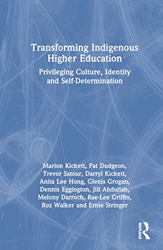 9781032346953: Transforming Indigenous Higher Education: Privileging Culture, Identity and Self-Determination