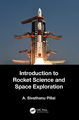 9781032346977: Introduction to Rocket Science and Space Exploration
