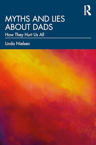 Beispielbild fr Myths and Lies about Dads zum Verkauf von BooksRun