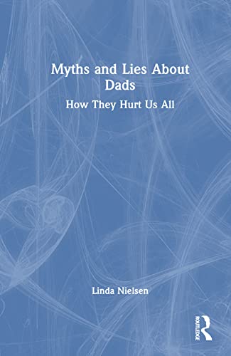 Beispielbild fr Myths and Lies About Dads zum Verkauf von Blackwell's