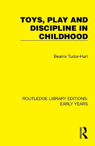 Beispielbild fr Toys, Play and Discipline in Childhood zum Verkauf von Blackwell's
