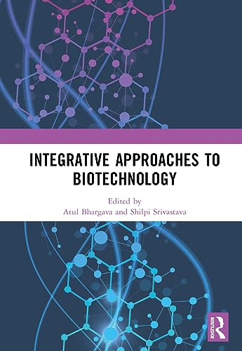 Beispielbild fr Integrative Approaches to Biotechnology zum Verkauf von Blackwell's