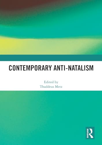 Stock image for Contemporary Anti-Natalism for sale by California Books