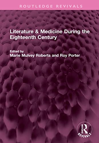 Beispielbild fr Literature and Medicine During the Eighteenth Century zum Verkauf von Blackwell's