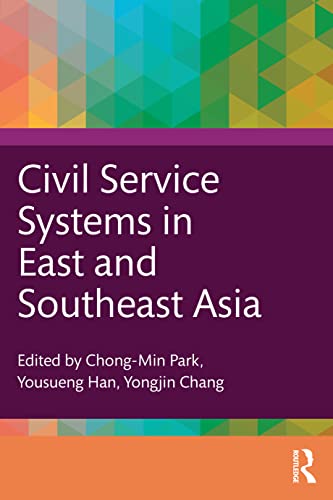 Stock image for Civil Service Systems in East and Southeast Asia for sale by Blackwell's