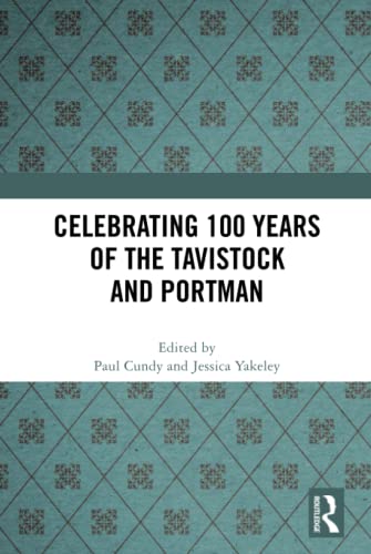 Stock image for Celebrating 100 Years of the Tavistock and Portman for sale by Blackwell's