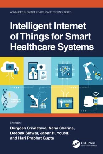 Beispielbild fr Intelligent Internet of Things for Smart Healthcare Systems zum Verkauf von Blackwell's