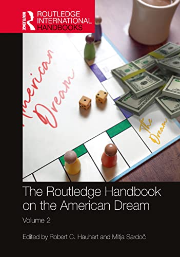 Stock image for THE ROUTLEDGE HANDBOOK ON THE AMERICAN DREAM VOLUME 2 (HB 2023) for sale by Basi6 International