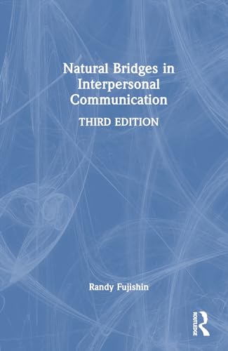 Beispielbild fr Natural Bridges in Interpersonal Communication zum Verkauf von Blackwell's