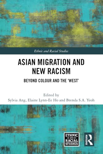 Stock image for Asian Migration and New Racism for sale by Blackwell's