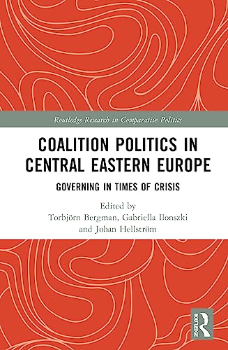 Stock image for Coalition Politics in Central Eastern Europe (Hardcover) for sale by Grand Eagle Retail