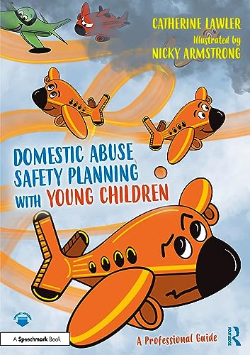Imagen de archivo de Domestic Abuse Safety Planning with Young Children: A Professional Guide a la venta por Books From California