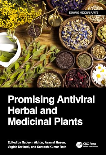 Beispielbild fr Promising Antiviral Herbal and Medicinal Plants (Exploring Medicinal Plants) zum Verkauf von Ria Christie Collections