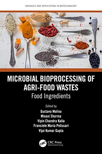 Imagen de archivo de Microbial Bioprocessing of Agri-Food Wastes a la venta por Blackwell's