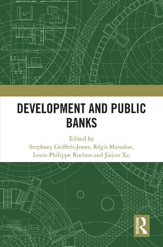 Beispielbild fr Development and Public Banks zum Verkauf von Blackwell's