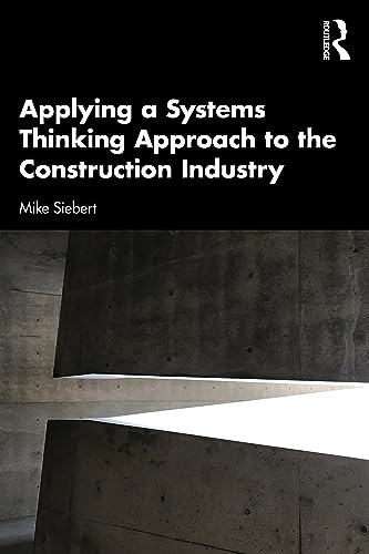 Beispielbild fr Applying a Systems Thinking Approach to the Construction Industry zum Verkauf von WorldofBooks