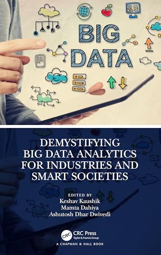 Imagen de archivo de Demystifying Big Data Analytics for Industries and Smart Societies a la venta por Majestic Books
