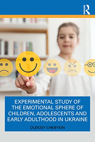 Stock image for Experimental Study of the Emotional Sphere of Children, Adolescents and Early Adulthood in Ukraine for sale by Blackwell's