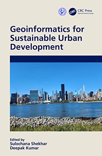 9781032362564: Geoinformatics for Sustainable Urban Development (Routledge Series on the Indian Ocean and Trans-Asia)