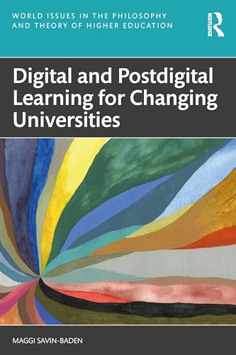 Stock image for Digital and Postdigital Learning for Changing Universities for sale by Blackwell's